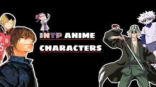 INTP Anime Characters [upl. by Katalin]