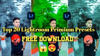 Top 20 Lightroom Primium Presets  Lightroom Presets Free Download 2024 [upl. by Finnie101]