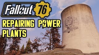 Fallout 76  How to Repair the Power Plants and unlock Fusion Core Windmill amp Large Generators [upl. by Hcirdeirf]