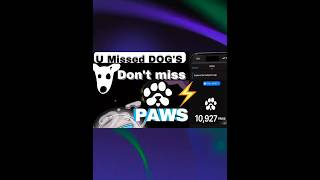 If you missed dogs airdrop dont miss PAWS check the link in the comments section and start now [upl. by Tudor]