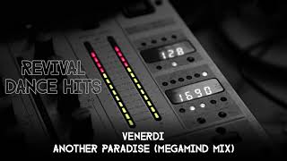 Venerdi  Another Paradise Megamind Mix HQ [upl. by Tibold]