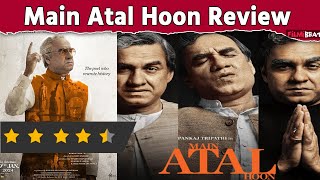 Main Atal Hoon First Review Pankaj Tripathi Starrer Is A Must Watch [upl. by Selohcin139]