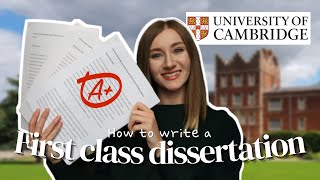 HOW TO WRITE A FIRST CLASS DISSERTATION  Cambridge Humanities Graduate [upl. by Ciro]