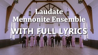 Laudate Mennonite Ensemble Compilation  Acapella Christian Music with Full Lyrics [upl. by Alysia]