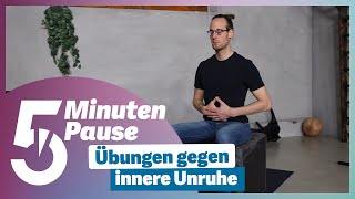 Übungen gegen innere Unruhe und Angst am Arbeitsplatz  5MinutenPause gegen Nervosität [upl. by Body]