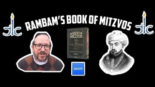 Rambam Book of Mitzvot  103024 [upl. by Barger]