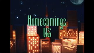 Homecomings  US  アス （Official Music Video） [upl. by Chow]