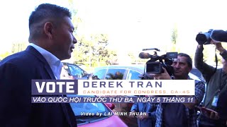 Vote DEREK TRAN – Candidate for Congress CA45 [upl. by Enilrad122]