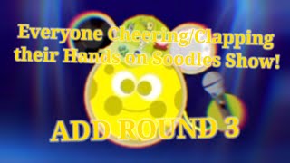 Everyone CheeringClapping their Hands on Soodles Show Contert ADD ROUND 3 [upl. by Ivy]