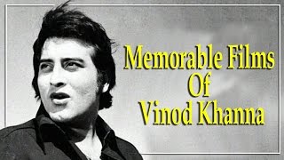 11 Memorable Films Of Vinod Khanna [upl. by Tenaej]