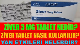 Ziver 3 Mg Tablet Nedir Ziver 3 Mg Tabletin Yan Etkileri Nelerdir Ziver Tablet Nasıl Kullanılır [upl. by Eciram504]