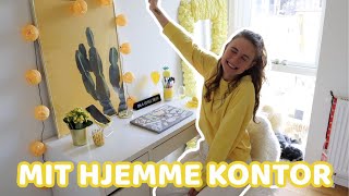 JEG LAVER MIT HJEMMEKONTOR  KONTOR TOUR [upl. by Tersina]