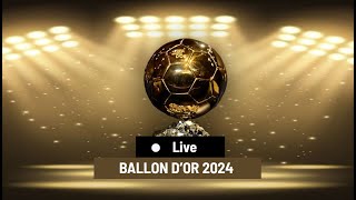 Ballon Dor 2024 Live Winner Ceremony  Balon de Oro 2024 En Vivo [upl. by Aikemat]