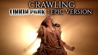 Crawling  Linkin Park EPIC COVER CINEMATIC TRAILER VERSION  Vince Cox feat Corvyx [upl. by Verge]