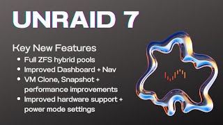 Unraid 7 Sneak Peek [upl. by Ailedo842]