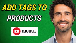 How to Add Tags to your RedBubble Products [upl. by Aivatnuahs]