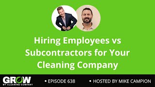 Hiring Employees vs Subcontractors for Your Cleaning Company [upl. by Parik286]