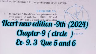 ncert maths class 9 chapter 9 ex 93  class 9 maths ch 93 circles  ex93 que 5  ex 93 que 6 [upl. by Anstus]