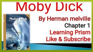 Moby Dick by Herman Melville  Chapter 1 Moby Dick by Learning Prism  English Novel Class 8th [upl. by Sheela]