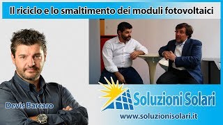 Smaltimento e riciclo dei moduli fotovoltaici [upl. by Aloivaf]