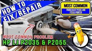 How to Fix and Repair  Most Common Problem of HP LaserJet P2035 amp P2055 [upl. by Ariait124]