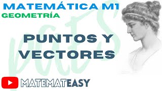 📚 PAES Matemática 2024  Clase19 Puntos y Vectores M1 [upl. by Norita]