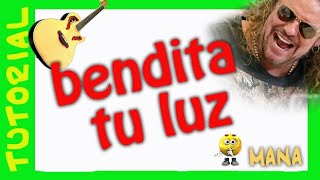 BENDITA TU LUZ DE MANA en guitarra acustica TUTORIAL [upl. by Ertha]