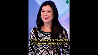 Renata Abravanel a Filha mais Nova de Silvio Santos [upl. by Shanta]