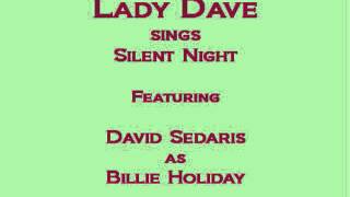 Lady Dave sings Silent Night [upl. by Harahs]