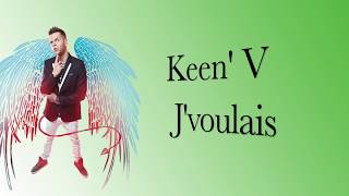 Keen V  Jvoulais vidéo Lyrics Officielle [upl. by Nevets]