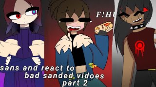 sans aus react to bad sanses videos part 2 [upl. by Fanechka758]