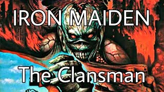 IRON MAIDEN  The Clansman Lyric Video [upl. by Ybur]