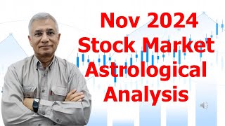 Astrological Market Analysis for Month Nov 2024 [upl. by Sumetra]