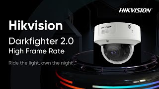 Hikvision DarkFighter 20 Technology  High Frame Rate [upl. by Eirojam929]