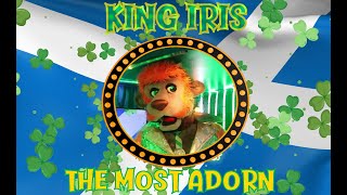 ☘️ King Iris  The Most Adorned  St Patricks Day  The Irish Rovers Parody  Retro King [upl. by Milurd]