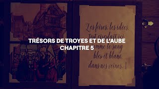 Trésors de Troyes et de lAube  Chapitre 5  Les Templiers  Gardiens de l’ordre et de la sagesse [upl. by Woothen448]