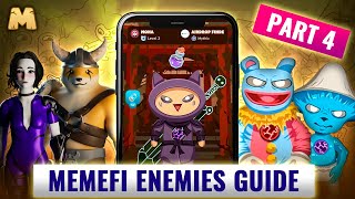 Enemies of the MemeFi World Part 4  MemeFi Enemies Guide [upl. by Shalna]