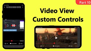 VideoView Custom Controls in Android Studio Video Player App Part 10 [upl. by Jarl]