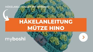 Häkelanleitung Mütze Hino  myboshi [upl. by Alleroif]