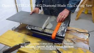 Demo of VITREX 103402 Diamond Blade Tile Cutting Saw [upl. by Anoirb794]