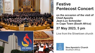 Festive concert at Pentecost broadcast from Cape Town South Africa  New Apostolic Church [upl. by Graehl134]