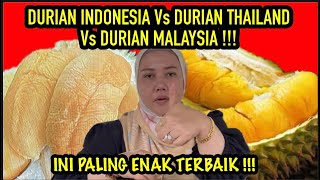 DURIAN INDONESIA Vs DURIAN THAILAND Vs DURIAN MALAYSIA MONTHONG Vs MUSANG KING Vs SIDIKALANG MEDAN [upl. by Ylro]