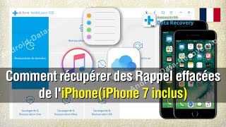 Comment récupérer des Rappel effacées de liPhone iPhone 7 inclus [upl. by Okiman]