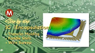 Moldex3D demo  IC  Transfer Molding Paddle Shift Wire Sweep  Tutorial [upl. by Oihsoy]