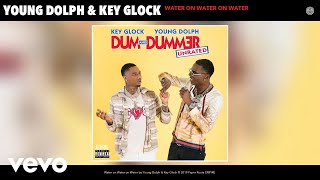 Young Dolph Key Glock  Water on Water on Water Audio [upl. by Aulea58]