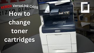 Xerox VersaLink C405  How To Change Toner Cartridge  Onyx [upl. by Halimak]