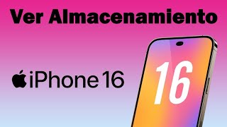 Como ver el almacenamiento de mi iPhone 16 [upl. by Ihcehcu]