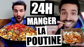 JE MANGE QUE LA POUTINE PENDANT 24H  FT HUBY [upl. by Oinesra]