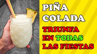 Receta PIÑA COLADA 100 TRADICIONAL ▶ EL COCKTAIL que lo peta ✅ [upl. by Faunia415]