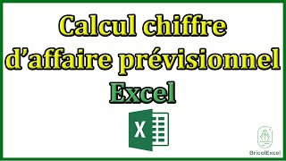 calcul chiffre d affaire prévisionnel Excel [upl. by Attenhoj]